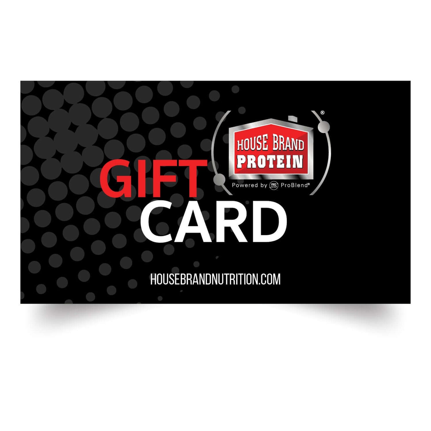 House Brand E-Gift Card